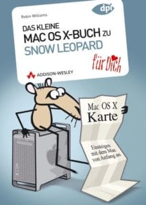 Das kleine Mac-OS-X-Buch zu Snow Leopard für Dich
