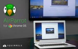 AirParrot für Chrome OS