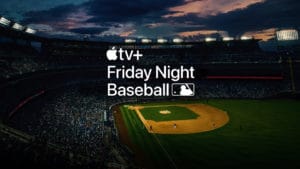 Apple TV+ bekommt MLB Friday Night Baseball