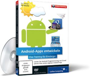 Android-Apps entwickeln - Das Einsteiger-Training